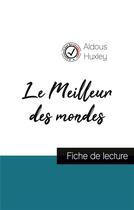 Couverture du livre « Le meilleur des mondes de Aldous Huxley : fiche de lecture et analyse complète de l'oeuvre » de  aux éditions Comprendre La Litterature