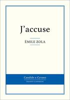 Couverture du livre « J'accuse » de Émile Zola aux éditions Candide & Cyrano