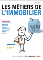 Couverture du livre « Les métiers de l'immobilier (13e édition) » de Pascale Kroll aux éditions L'etudiant