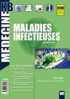 Couverture du livre « MEDECINE KB ; maladies infectieuses (édition 2011) » de Olivier May aux éditions Vernazobres Grego