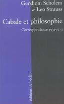 Couverture du livre « Cabale et philosophie. correspondance 1933-1973 » de Leo Strauss aux éditions Eclat