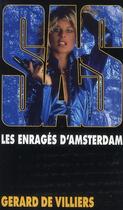 Couverture du livre « SAS T.75 ; les enragés d'Amsterdam » de Gerard De Villiers aux éditions Malko