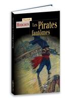 Couverture du livre « Les pirates fantômes » de William Hope Hodgson aux éditions Terre De Brume