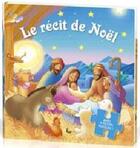 Couverture du livre « Le récit de Noël » de Michael Berghof aux éditions Ligue Pour La Lecture De La Bible