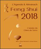Couverture du livre « L'agenda & almanach feng shui 2018 ; l'année du chien de terre » de Marc-Olivier Rinchart et Johann Bauer aux éditions Infinity Feng Shui