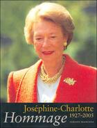 Couverture du livre « Joséphine-Charlotte ; 1927-2005 ; hommage » de  aux éditions Saint Paul