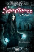 Couverture du livre « Les sorcières de Salem Tome 1 : le souffle des sorcières » de Millie Sydenier aux éditions Jcl
