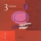 Couverture du livre « 3 voeux » de Eva Vincze aux éditions Arthemuse