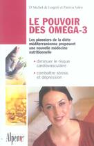 Couverture du livre « Le pouvoir des omega-3 » de Michel De Lorgeril et Patricia Salen aux éditions Alpen