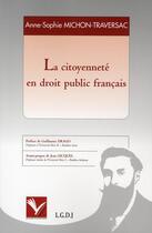 Couverture du livre « La citoyenneté en droit public français » de Michon-Traversac A-S aux éditions Institut Universitaire Varenne