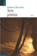 Couverture du livre « Terre promise » de Stephane Chasteller aux éditions Embrasure