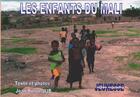 Couverture du livre « Les enfants du Mali » de Jean-Pierre Jub aux éditions Annickjubien.net