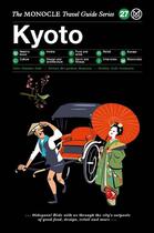 Couverture du livre « Kyoto ; the Monocle travel guide series » de  aux éditions Dgv