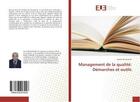 Couverture du livre « Management de la qualite: demarches et outils » de Bouaouine Hassan aux éditions Editions Universitaires Europeennes