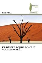 Couverture du livre « Ce desert rouge dont je vous ai parle... » de Nzila Israel aux éditions Muse