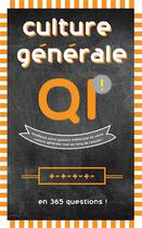 Couverture du livre « Culture générale ; QI en 365 questions ! » de  aux éditions De Lantaarn