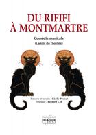 Couverture du livre « Du rififi a montmartre (cahier du choriste) » de Col Bernard aux éditions Delatour