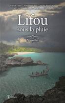 Couverture du livre « Lifou sous la pluie » de  aux éditions Editions Humanis