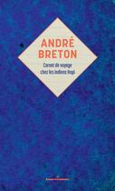 Couverture du livre « André Breton : Carnet de voyage chez les Indiens Hopi » de Andre Breton aux éditions Hermann