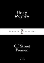 Couverture du livre « Of Street Piemen » de Henry Mayhew aux éditions Adult Pbs