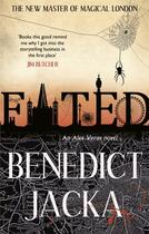 Couverture du livre « FATED - AN ALEX VENUS NOVEL » de Benedict Jacka aux éditions Orbit Uk