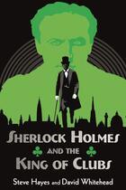 Couverture du livre « Sherlock Holmes and the King of Clubs » de Whitehead David aux éditions Hale Robert Digital