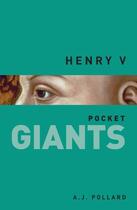 Couverture du livre « Henry V pocket GIANTS » de Pollard A J aux éditions History Press Digital