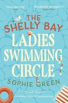 Couverture du livre « THE SHELLY BAY LADIES SWIMMING CIRCLE » de Sophie Green aux éditions Sphere