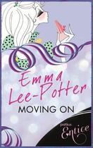 Couverture du livre « Moving On » de Lee-Potter Emma aux éditions Little Brown Book Group Digital