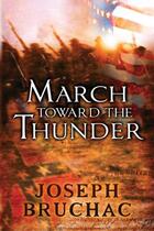 Couverture du livre « March Toward the Thunder » de Joseph Bruchac aux éditions Penguin Group Us