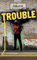 Couverture du livre « TROUBLE » de Lucas John aux éditions Rhcb Digital