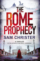 Couverture du livre « The Rome Prophecy » de Sam Christer aux éditions Overlook