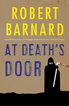 Couverture du livre « At Death's Door » de Barnard Robert aux éditions Pan Macmillan