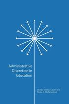 Couverture du livre « Administrative Discretion in Education » de Michael Manley-Casimir et Alesha D. Moffat aux éditions Brush Education