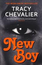 Couverture du livre « NEW BOY » de Tracy Chevalier aux éditions Random House Uk