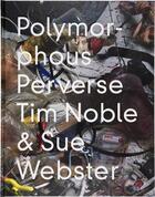 Couverture du livre « Polymorphous perverse » de Noble/Webster aux éditions Other Criteria