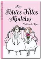 Couverture du livre « Les petites filles modeles » de Sophie De Segur aux éditions Hachette Jeunesse