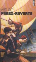 Couverture du livre « Les aventures du Capitaine Alatriste : coffret Tomes 1 à 4 » de Arturo Perez-Reverte aux éditions Points