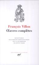 Couverture du livre « Oeuvres complètes » de Francois Villon aux éditions Gallimard