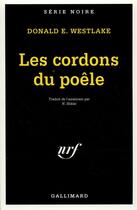 Couverture du livre « Les cordons du poêle » de Donald E. Westlake aux éditions Gallimard