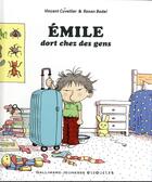 Couverture du livre « Emile dort chez des gens » de Ronan Badel et Vincent Cuvellier aux éditions Gallimard Jeunesse Giboulees