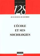 Couverture du livre « L'Ecole Et Ses Socilogies » de Queiroz aux éditions Nathan