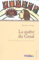 Couverture du livre « Quete du graal (la) » de Johan/Vogel Francois aux éditions Casterman