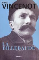 Couverture du livre « La billebaude » de Henri Vincenot aux éditions Denoel