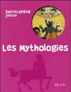 Couverture du livre « Les mythologies » de Francescon Nicolas et Emilie Beaumont et Nathalie Belineau aux éditions Fleurus
