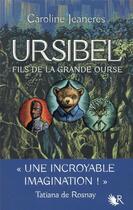 Couverture du livre « Ursibel Tome 1 » de Caroline Jeaneres aux éditions Robert Laffont