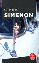 Couverture du livre « Strip-tease » de Georges Simenon aux éditions Le Livre De Poche