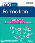 Couverture du livre « Pro en... formation ; 68 outils ; 12 plans d'action métier » de Fabrice Gutnik et Sophie Etienne aux éditions Vuibert