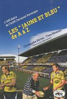 Couverture du livre « L'ABCdaire de l'ASM Clermont Auvergne » de Christophe Buron et Meunier aux éditions Revoir