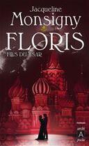 Couverture du livre « Floris t.1 ; fils du Tsar » de Jacqueline Monsigny aux éditions Archipoche